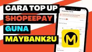 Cara Top Up Shopeepay menggunakan Maybank2u MAE Maybank