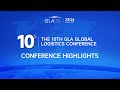 The 10th GLA Global Logistics Conference Highlights