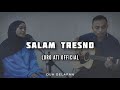 SALAM TRESNO - Loro Ati Official | Dua Delapan Live Cover