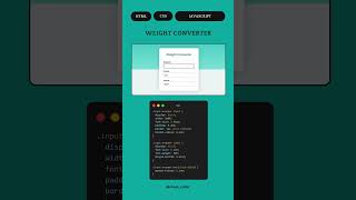 Weight Converter | HTML CSS JavaScript #shorts