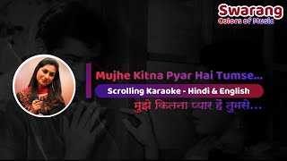 Mujhe Kitna Pyar Hai Tumse | Karaoke with Female Voice | Tanuja Utpal
