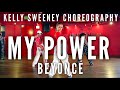 My Power by Beyonce | Kelly Sweeney Choreography | Millennium Dance Complex