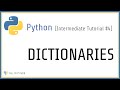 Intermediate Python Tutorial #4 - Python Dictionaries