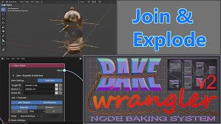 Baking with automatic Join & Explode for high/low poly workflow