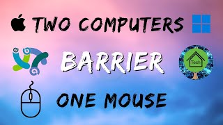 Connect TWO Computers with ONE Mouse | Barrier