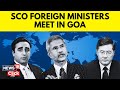 SCO Meeting 2023 Goa: Foreign Ministers Meet Over Key Issues | SCO Finance Minister Meeting | News18