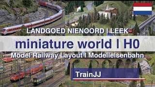 Miniature World Model Railway Layout | Modelleisenbahn Fleischmann H0 Miniaturwelt |Nienoord Leek NL