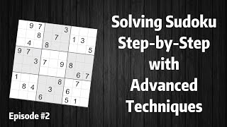 How Advanced Techniques Works in Solving Evil Sudoku - Episode #2