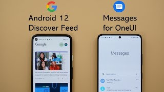 Google Apps Updates - April W4 - Google Messages for OneUI, Google Discover Redesign for Android 12