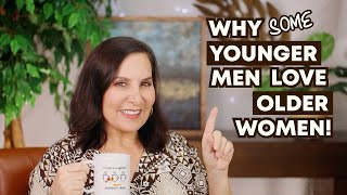 10 Reasons Why Younger Men Love Older Women!