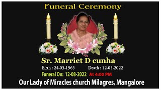 Funeral Ceremony of Sr.Marriet Dcunha | Our Lady Of Milagres Church,Mialgres Mangalore