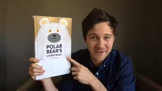 Storytime with The Carle: Polar Bear's Underwear by Tupera Tupera