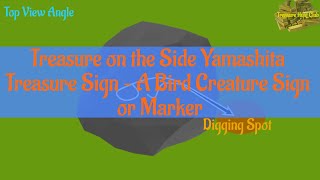 Treasure on the Side Yamashita Treasure Sign – A Bird Creature Sign or Marker