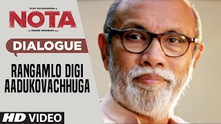 Rangamlo Digi Aadukovachhuga Dialogue | Nota Telugu Dialogues | Vijay Devarakonda, Priyadarshi