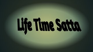 Life Time Logic                 #satta #king