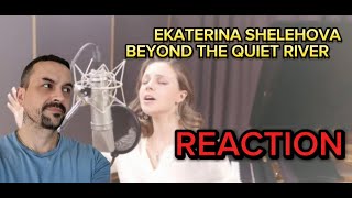 Ekaterina Shelehova - Beyond the Quiet River reaction