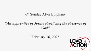 2.16.25 - An Apprentice of Jesus: Practicing the Presence of God