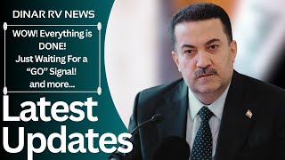 Everything is Prepared & DONE!🚩High Alert! Waiting For GO Signal🤔Dinar RV Updates | IQD ReValue News