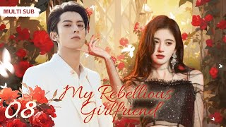 MUTLISUB【我的叛逆女友/My Rebellious Girlfriend】▶EP 08💋青春美少女穿越时空🤳意外结识帅气少年🌹一段跨越时空的奇幻爱恋就此展开💐/#鞠婧祎/#王一博❤️中国电视剧