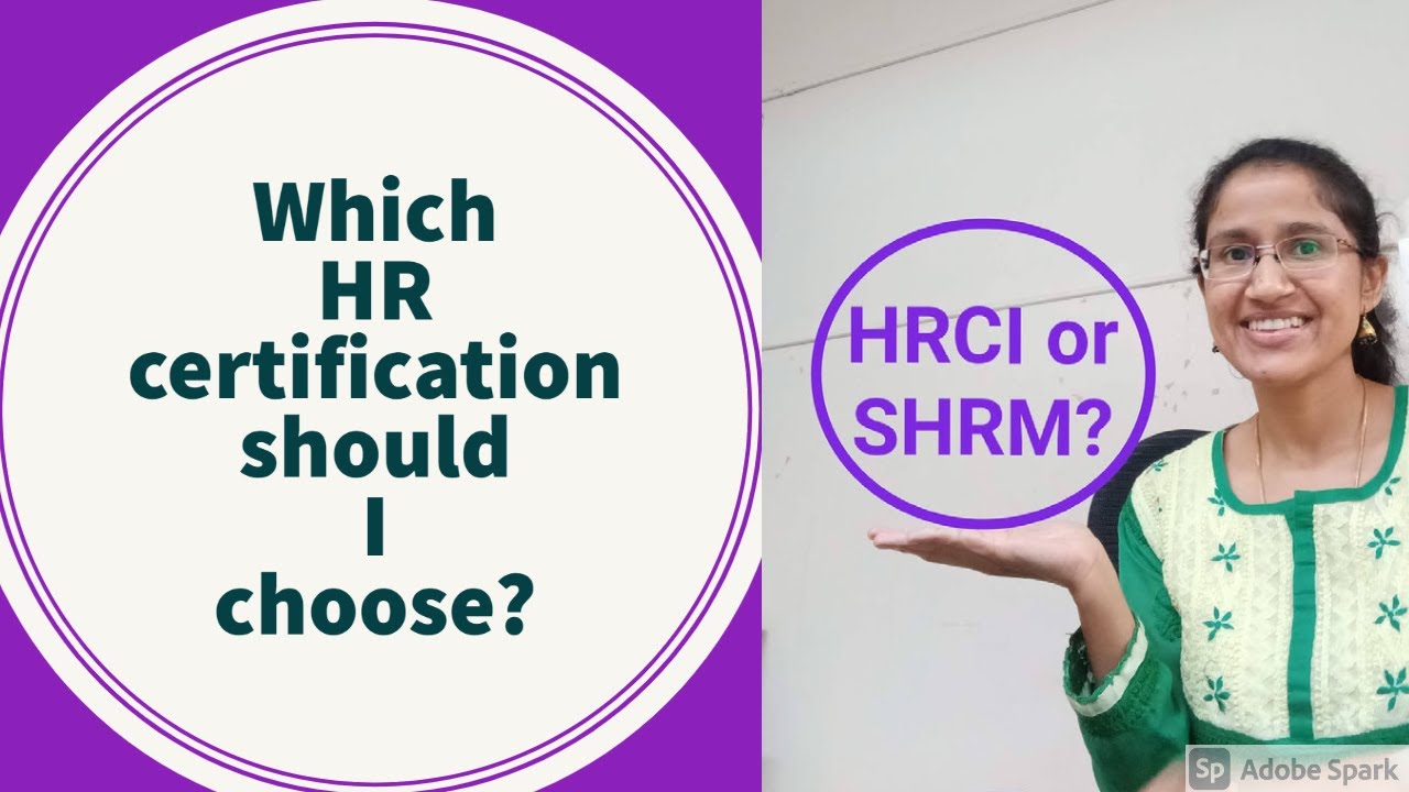 Which Human Resource Management Certification Is Better? HRCI Or SHRM ...