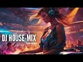 DJ EDM HOUSE MIX - NEW COLLECTIONS 2024