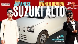 IMPORTED JAPANESE SUZUKI ALTO DETAILED OWNER REVIEW ft OWNER SAFIULLAH KHOSA × HOST NOUMAN