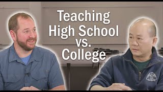 Teaching High School vs. Teaching College