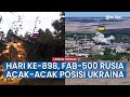 KONFLIK RUSIA-UKRAINA HARI KE-898, Bom Udara Rusia Meluncur Bak Meteor ke Wilayah Militer Ukraina