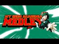 My Hero Academia Season 7 MEDLEY | Dima Lancaster