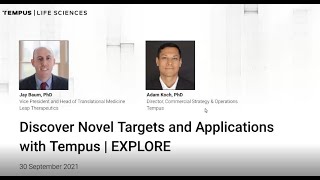 Discover Novel Targets & Applications With Tempus Explore | Tempus Webinar