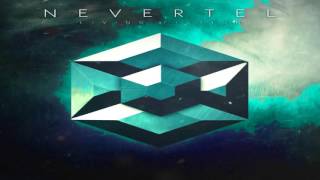 Nevertel - End This Way