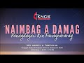 NAIMBAG A DAMAG Panagdayaw Ken Panagcararag Saturday | April 16, 2022 Rev. Dr. Marcel Tanguilan