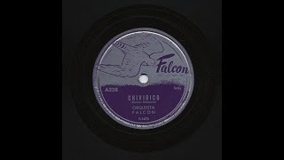 Orquesta Falcon - Chivirico - Falcon A338