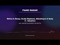 Mellow & Sleazy, Scotts Maphuma, Mdeshkayro & Stady K - Sebethini | PIANO RADAR