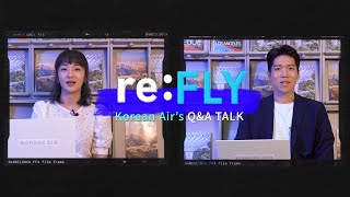 [re:FLY] 정비사는 입사할 때 정비할 기종을 선택할 수 있나요? / Korean Air's Q\u0026A TALK Ep.2