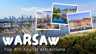 Warsaw's Top 10 Tourist Attractions