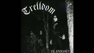 Trelldom   Til Evighet Full Album