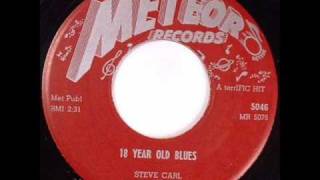 Steve Carl With The Jags - 18 Years Old Blues