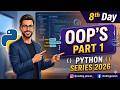 Learn Python Easily 💻 | Day 8 Coding School | OOP | Class & Objects | Methods | Abstraction & Encap.