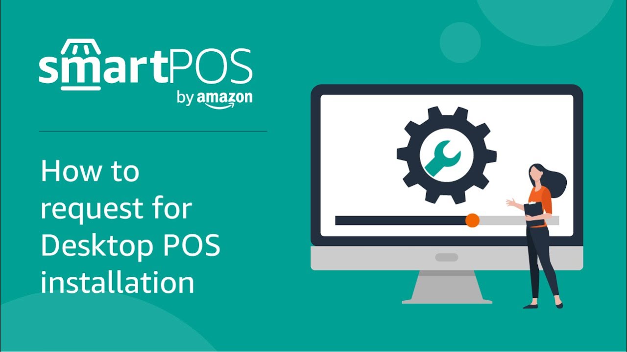 Request For A Desktop Pos Installation On Smartpos By Amazon Tutorial