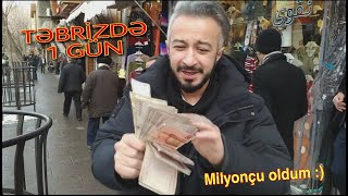 TÜRK ŞƏHƏRİ TƏBRİZ. İranda MİLYONÇU OLDUM. Gündəlik yaşam, Qiymətlər və Yeməklər. 1.ci Hissə #vlog