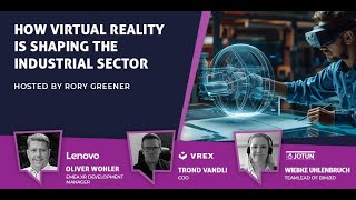 How Virtual Reality is Shaping the Industrial Sector - XR Today News