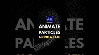 Quick After Effects Tutorial: Animate Particles Along a Path