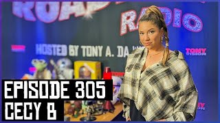 CECY B - EPISODE 305 - ROADIUM RADIO - HOSTED BY TONY A. DA WIZARD