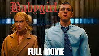 Babygirl (2023) – Full Movie (HD) | A24 Drama Masterpiece Explained