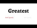 How to Pronounce greatest in American English and British English