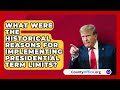 What Were the Historical Reasons for Implementing Presidential Term Limits? | CountyOffice.org