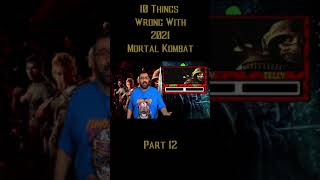 10 Things Wrong With Mortal Kombat 2021 Part 12