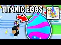 How You Can Get FREE TITANIC PETS Using These EGGS in Roblox Pet Simulator 99..