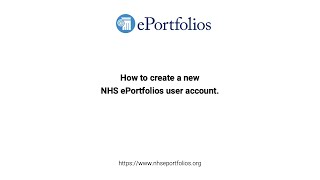 How to create a new NHS ePortfolios user account.